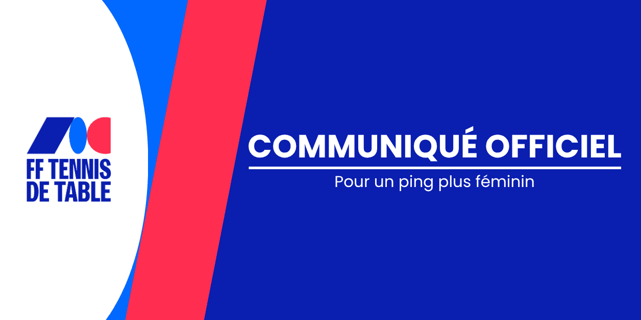 Communiqué du bureau exécutif de la FFTT, pour un ping plus féminin